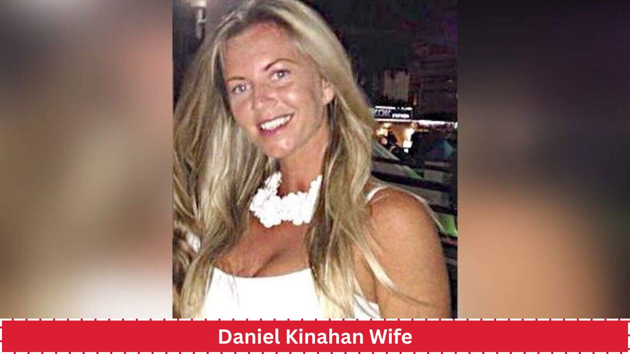 Daniel Kinahan Wife