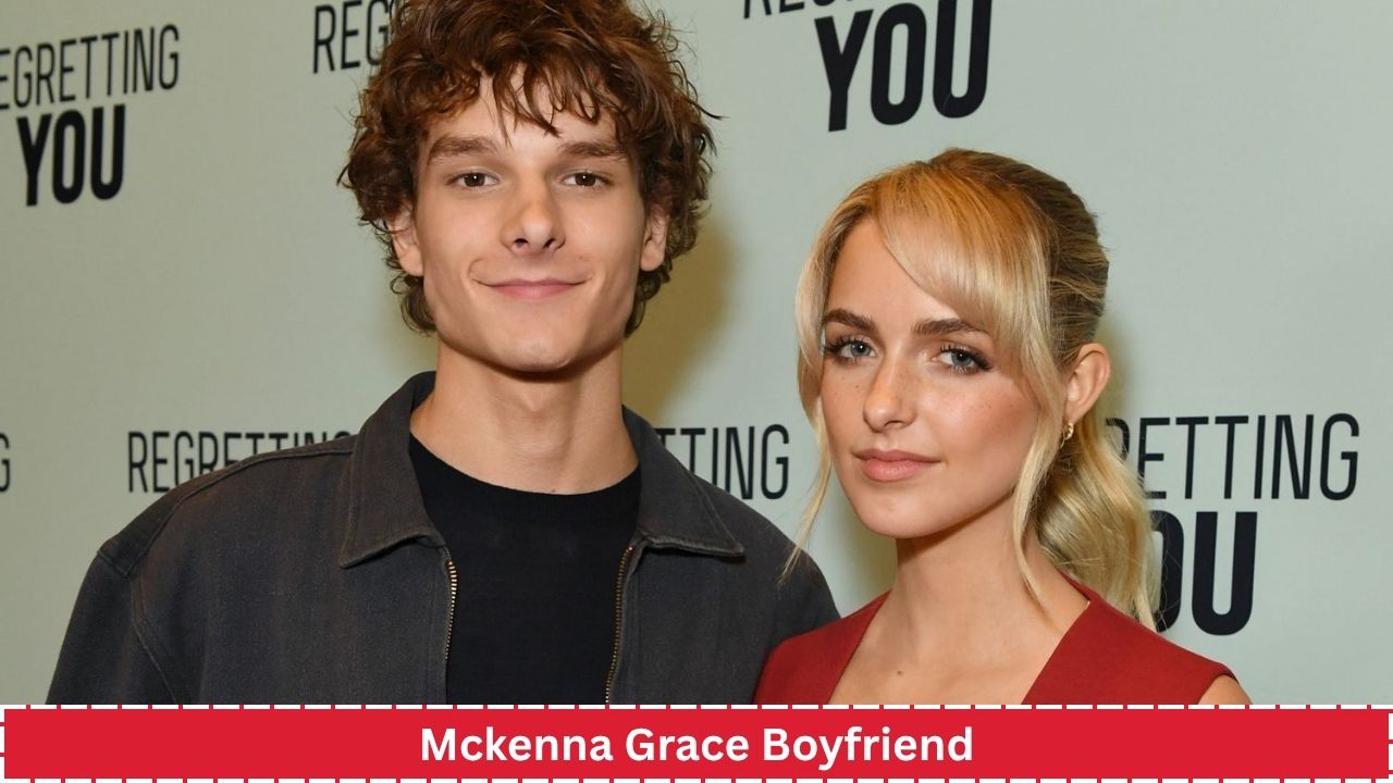 Mckenna Grace Boyfriend