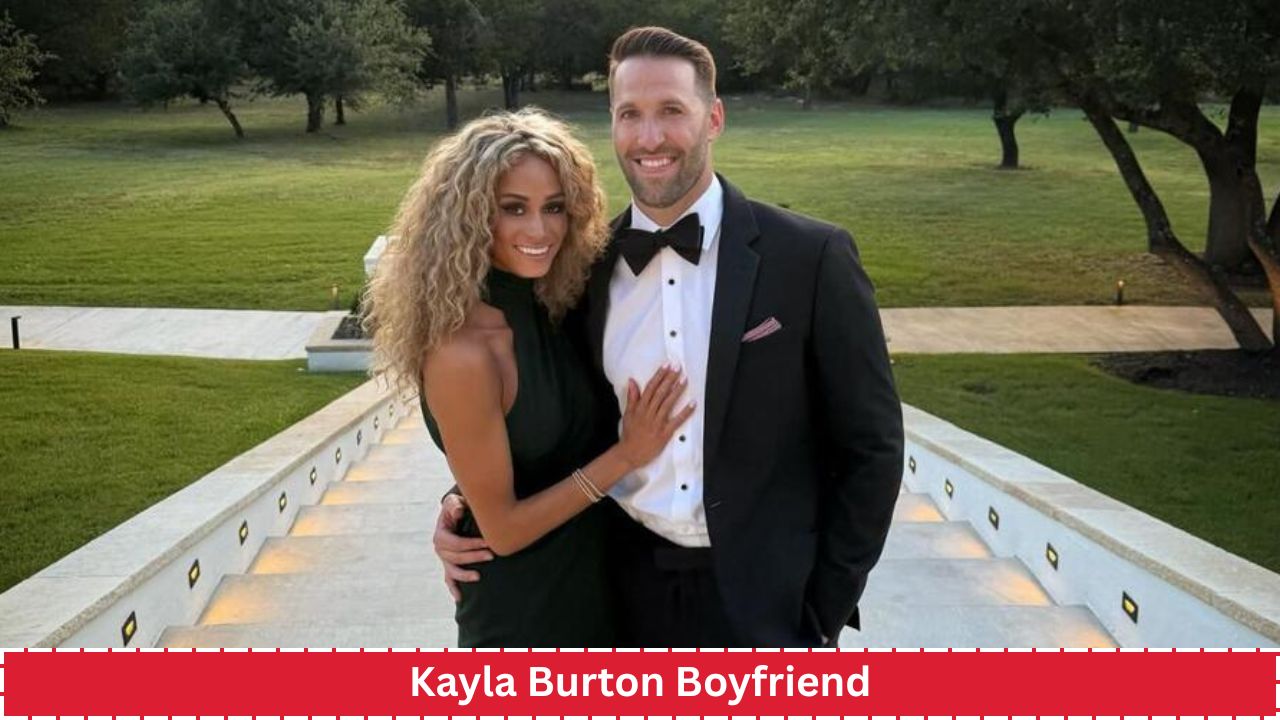 Kayla Burton Boyfriend