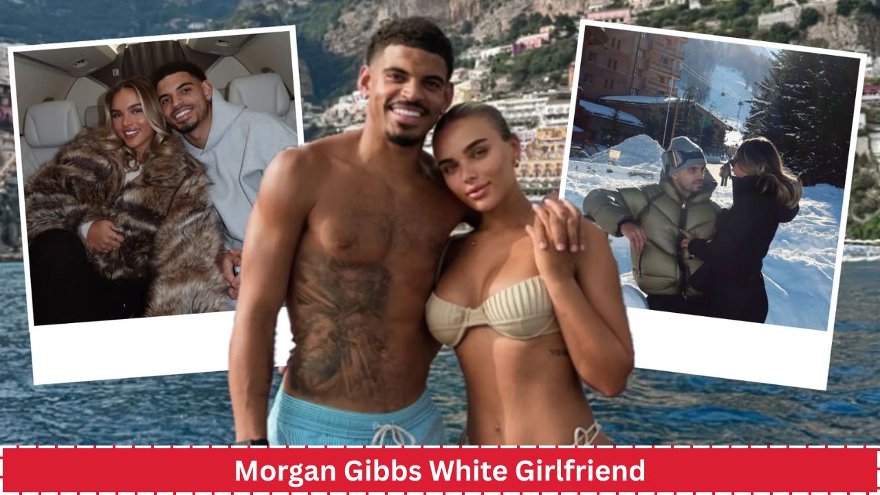 Morgan Gibbs-White Girlfriend