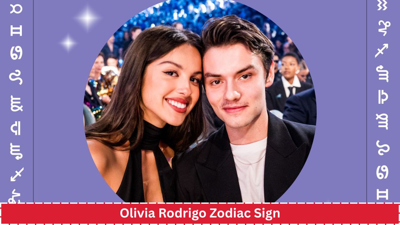 Olivia Rodrigo Zodiac Sign