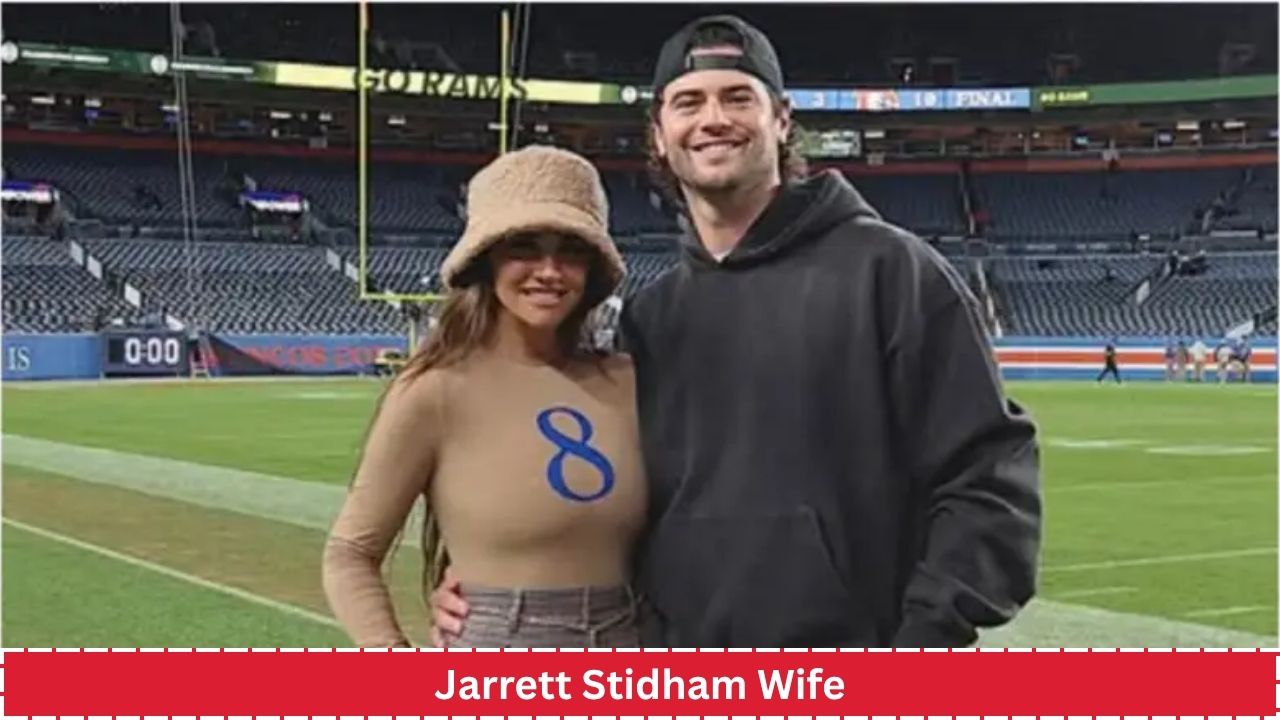 Jarrett Stidham Wife