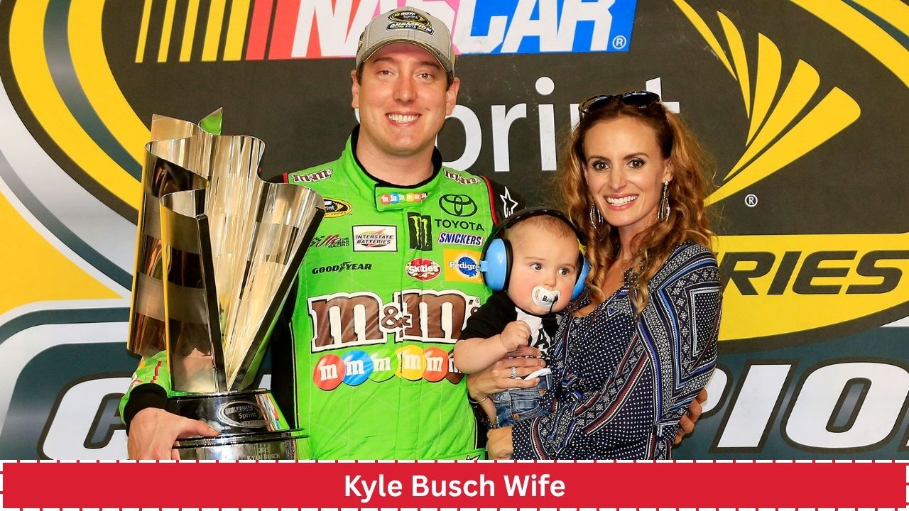 Kyle Busch Wife